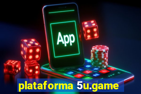 plataforma 5u.game